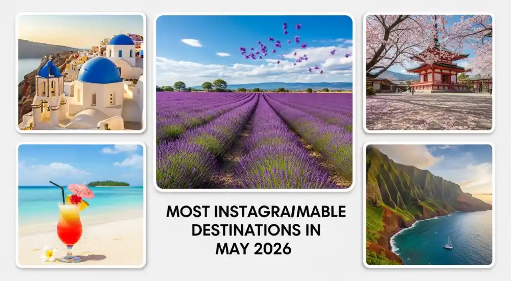 Most Instagrammable Destinations in May 2026