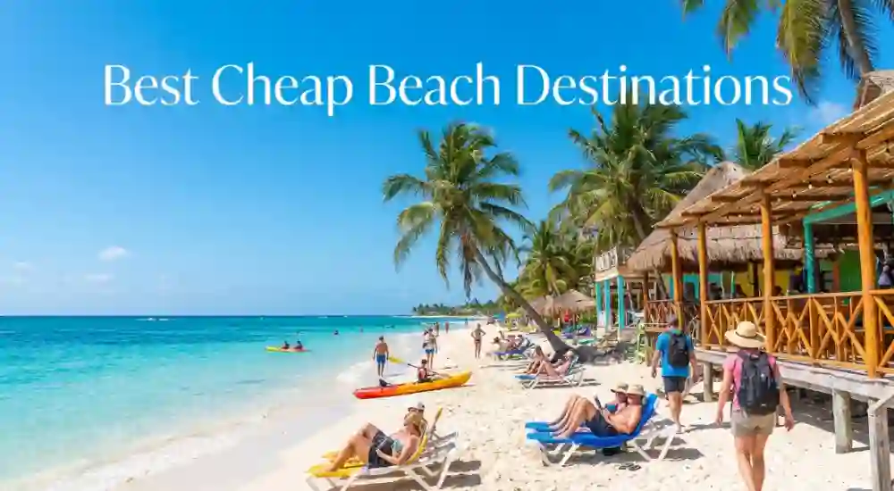 Best Cheap Beach Destinations