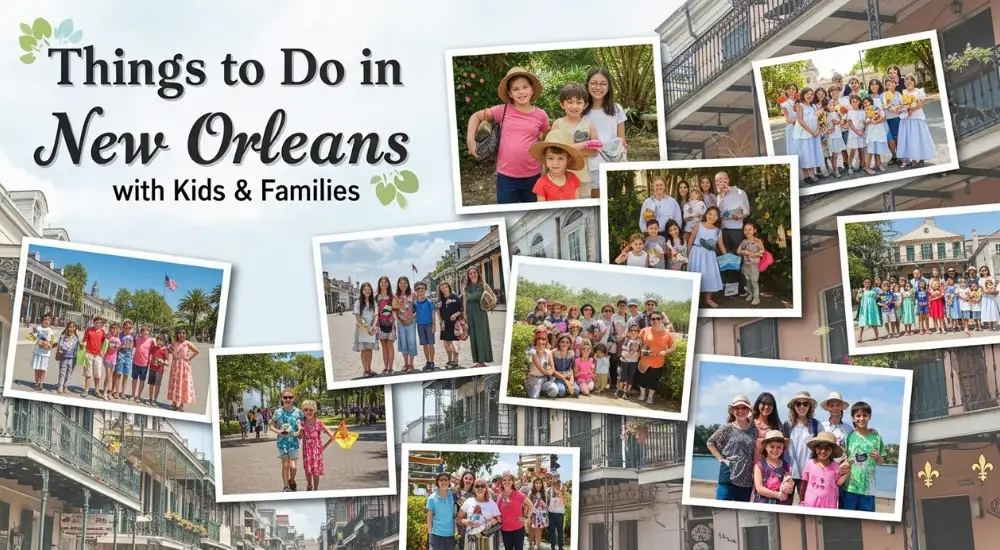 Things to Do in New Orleans with Kids & Families