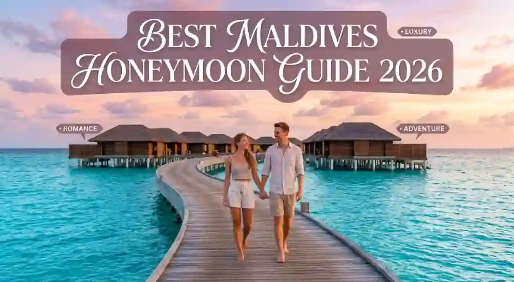 Best Islands For A Maldives Honeymoon
